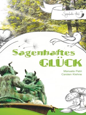 cover image of Sagenhaftes Glück